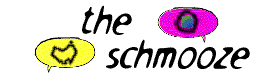 The schmooze